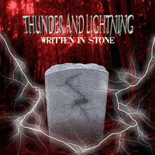 Thunder And Lightning : Written in Stone